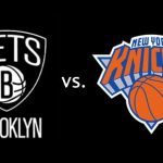 Brooklyn Nets vs. New York Knicks