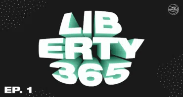 Liberty 365 - Episode 1